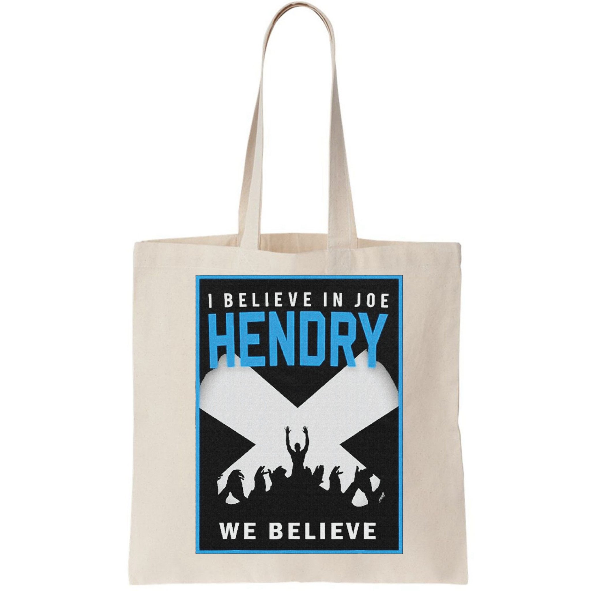 I Believe In Hendry Joe We Believe Bag