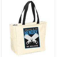 I Believe In Hendry Joe We Believe Zip Tote Bag