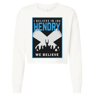 I Believe In Hendry Joe We Believe Cropped Pullover Crew