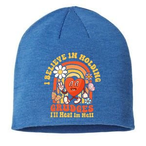 I Believe In Holding Grudges Ill Heal In Hell Rainbow Heart Sustainable Beanie