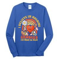 I Believe In Holding Grudges Ill Heal In Hell Rainbow Heart Tall Long Sleeve T-Shirt