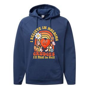 I Believe In Holding Grudges Ill Heal In Hell Rainbow Heart Performance Fleece Hoodie