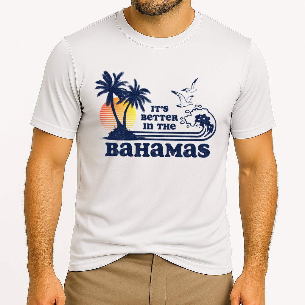 It's Better In The Bahamas Vintage 80s 70s Graphic Performance Shirt