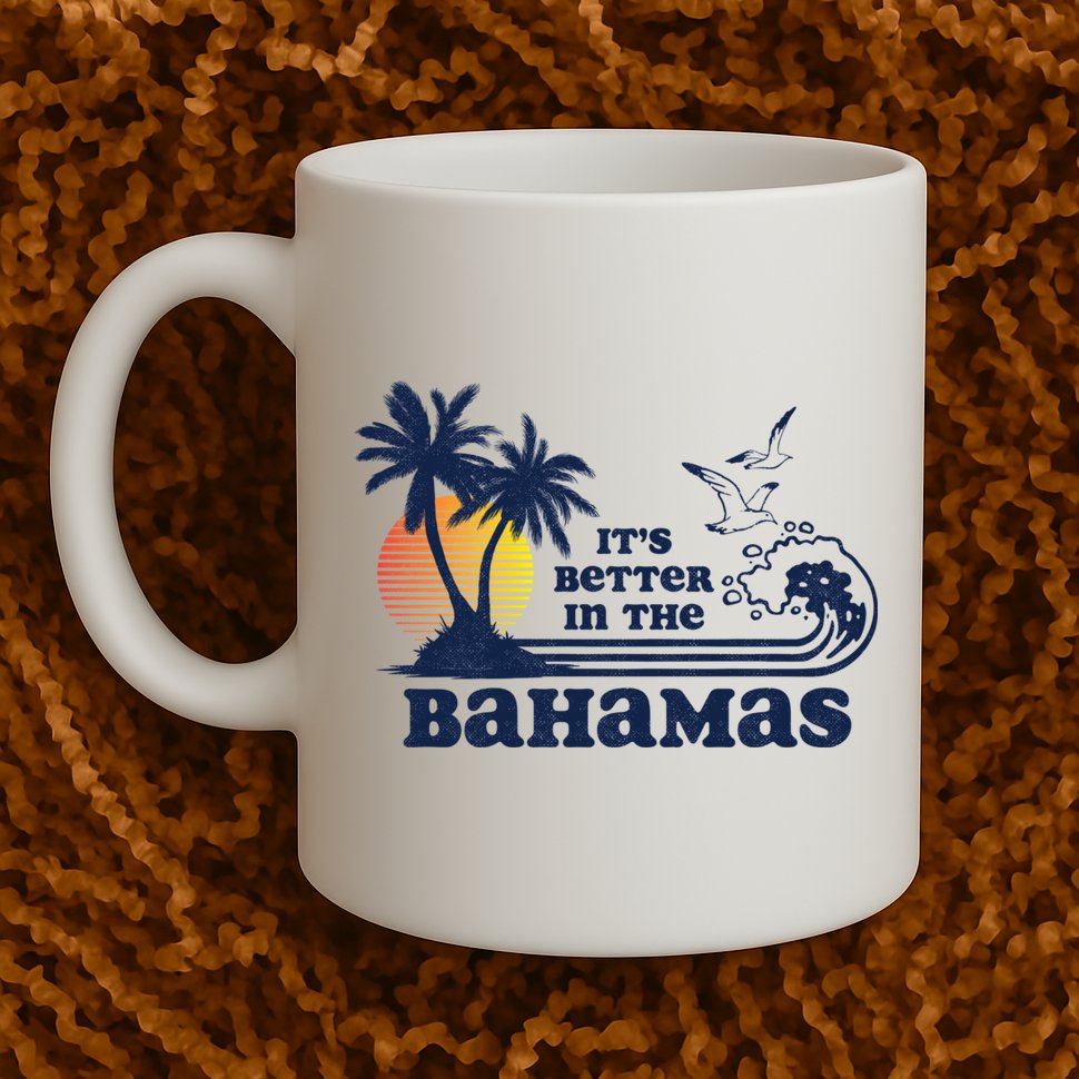 It's Better In The Bahamas Vintage 80s 70s Graphic Mug