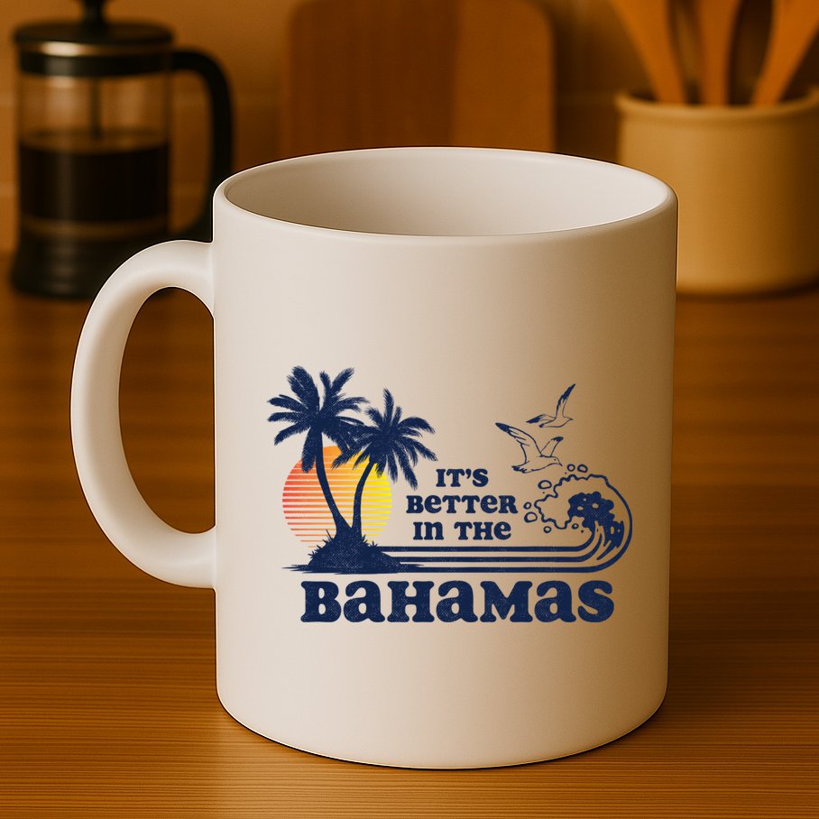 It's Better In The Bahamas Vintage 80s 70s Graphic Mug