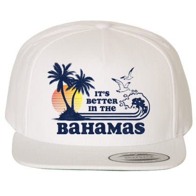 It's Better In The Bahamas Vintage 80s 70s Graphic Wool Snapback Cap