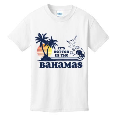 It's Better In The Bahamas Vintage 80s 70s Graphic Kids T-Shirt
