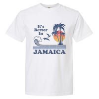 ItS Better In Jamaica Jamaican Beach Retro Vintage 80S 70s Garment-Dyed Heavyweight T-Shirt