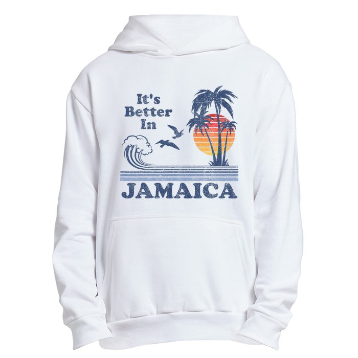 ItS Better In Jamaica Jamaican Beach Retro Vintage 80S 70s Urban Pullover Hoodie