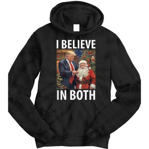 I Believe In Both Trump And Santa Funny Pro Trump Christmas Tie Dye Hoodie