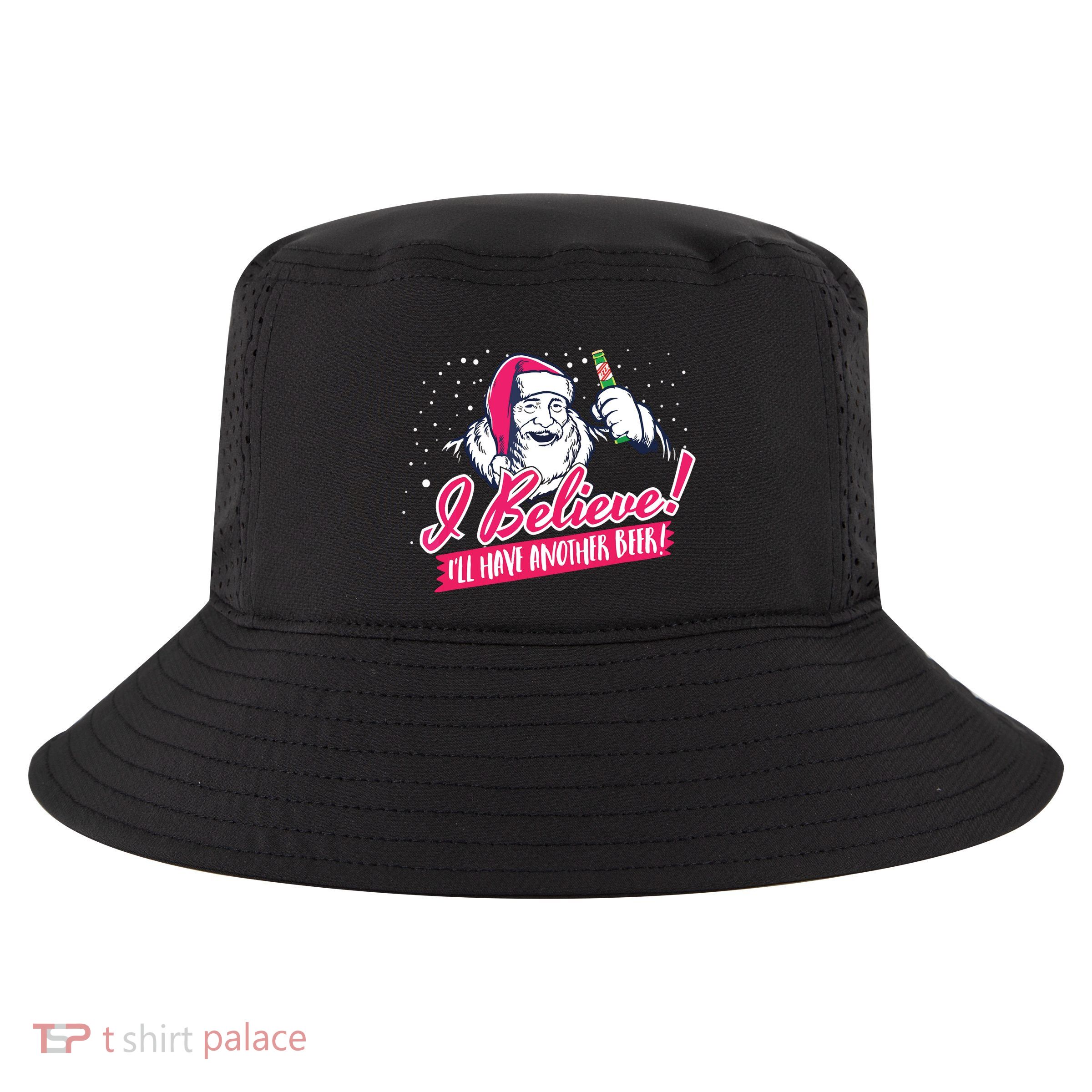 I Believe Ill Have Another Beer Funny Santa Claus Cool Comfort Performance Bucket Hat