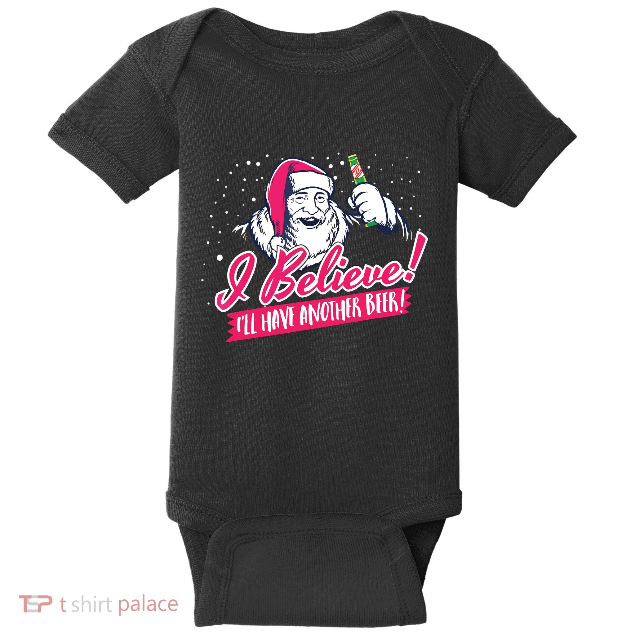I Believe Ill Have Another Beer Funny Santa Claus Baby Bodysuit