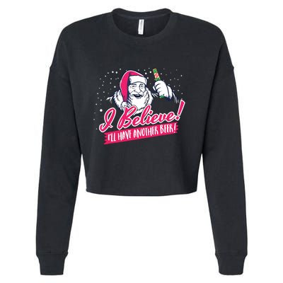 I Believe Ill Have Another Beer Funny Santa Claus Cropped Pullover Crew