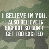 I Believe In You But I Also Believe In Bigfoot So DonT Get Too Excited Legacy Tie Dye Trucker Hat