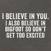 I Believe In You But I Also Believe In Bigfoot So DonT Get Too Excited Cotton Canvas Backpack