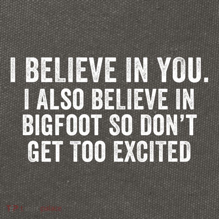 I Believe In You But I Also Believe In Bigfoot So DonT Get Too Excited Cotton Canvas Backpack