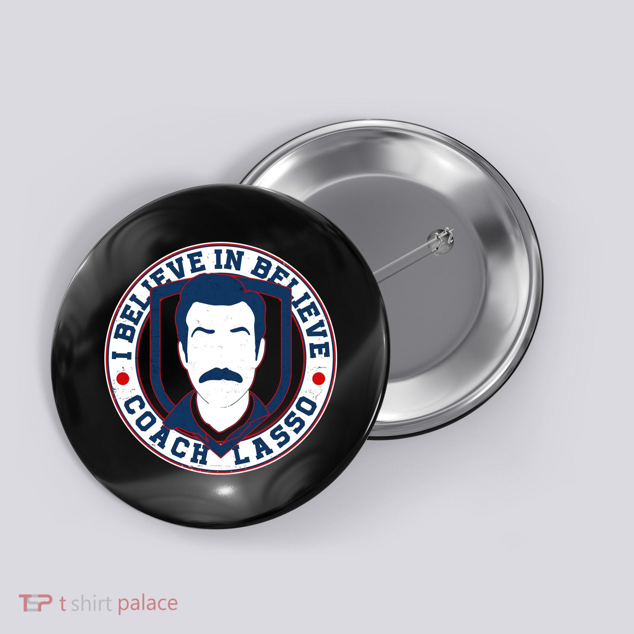 I Believe In Believe Coach Lasso Emblem Button