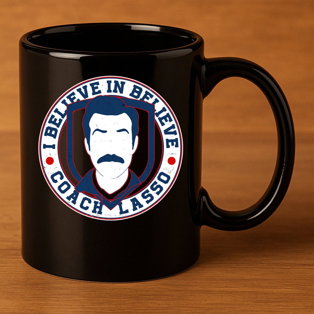 I Believe In Believe Coach Lasso Emblem 11oz C Handle Ceramic Mug