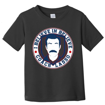 I Believe In Believe Coach Lasso Emblem Toddler T-Shirt