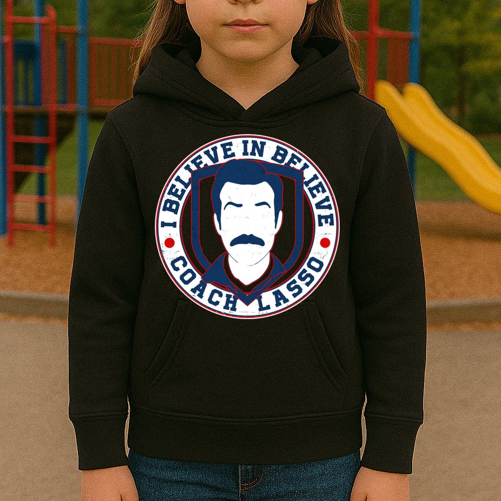 I Believe In Believe Coach Lasso Emblem Kids Hoodie