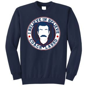 I Believe In Believe Coach Lasso Emblem Tall Sweatshirt