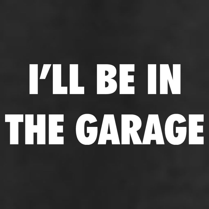 ILl Be In The Garage Hat