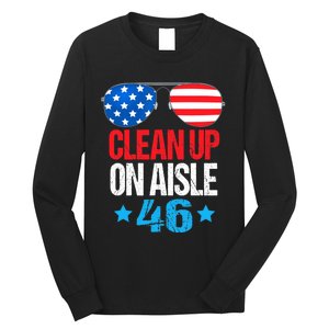 Impeach Biden Impeach 46 Clean Up On Aisle 46 Biden Long Sleeve Shirt