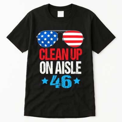 Impeach Biden Impeach 46 Clean Up On Aisle 46 Biden Tall T-Shirt