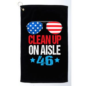 Impeach Biden Impeach 46 Clean Up On Aisle 46 Biden Platinum Collection Golf Towel