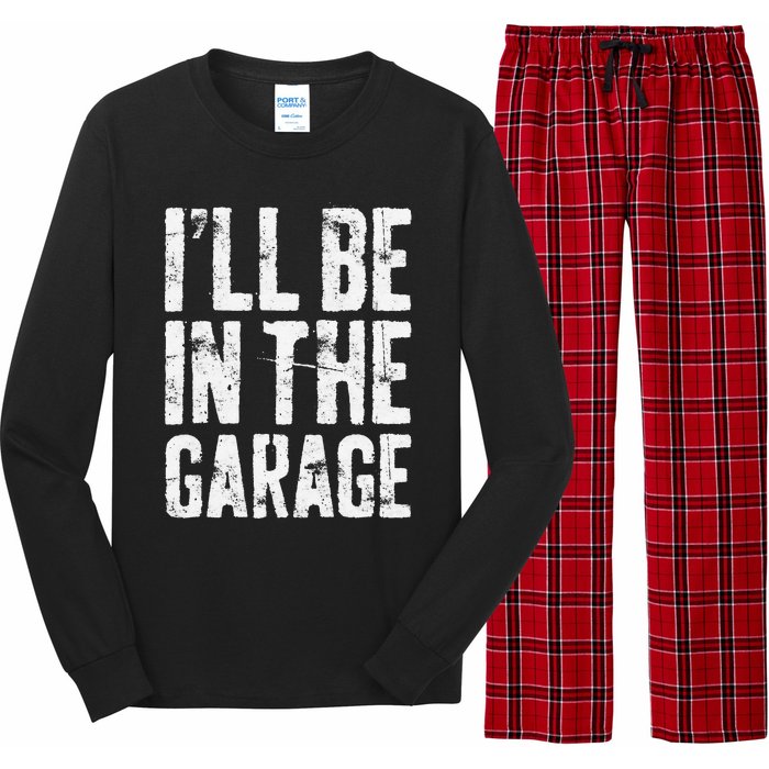 I'll Be In The Garage Mechanic Long Sleeve Pajama Set