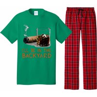 ILl Be In The Backyard Funny Cigar And Bourbon Lovers Pajama Set