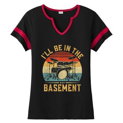 I’ll Be In The Basement Drumming Funny Drummer Ladies Halftime Notch Neck Tee