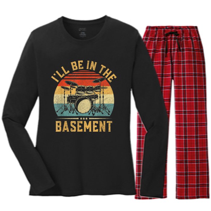 I’ll Be In The Basement Drumming Funny Drummer Women's Long Sleeve Flannel Pajama Set 