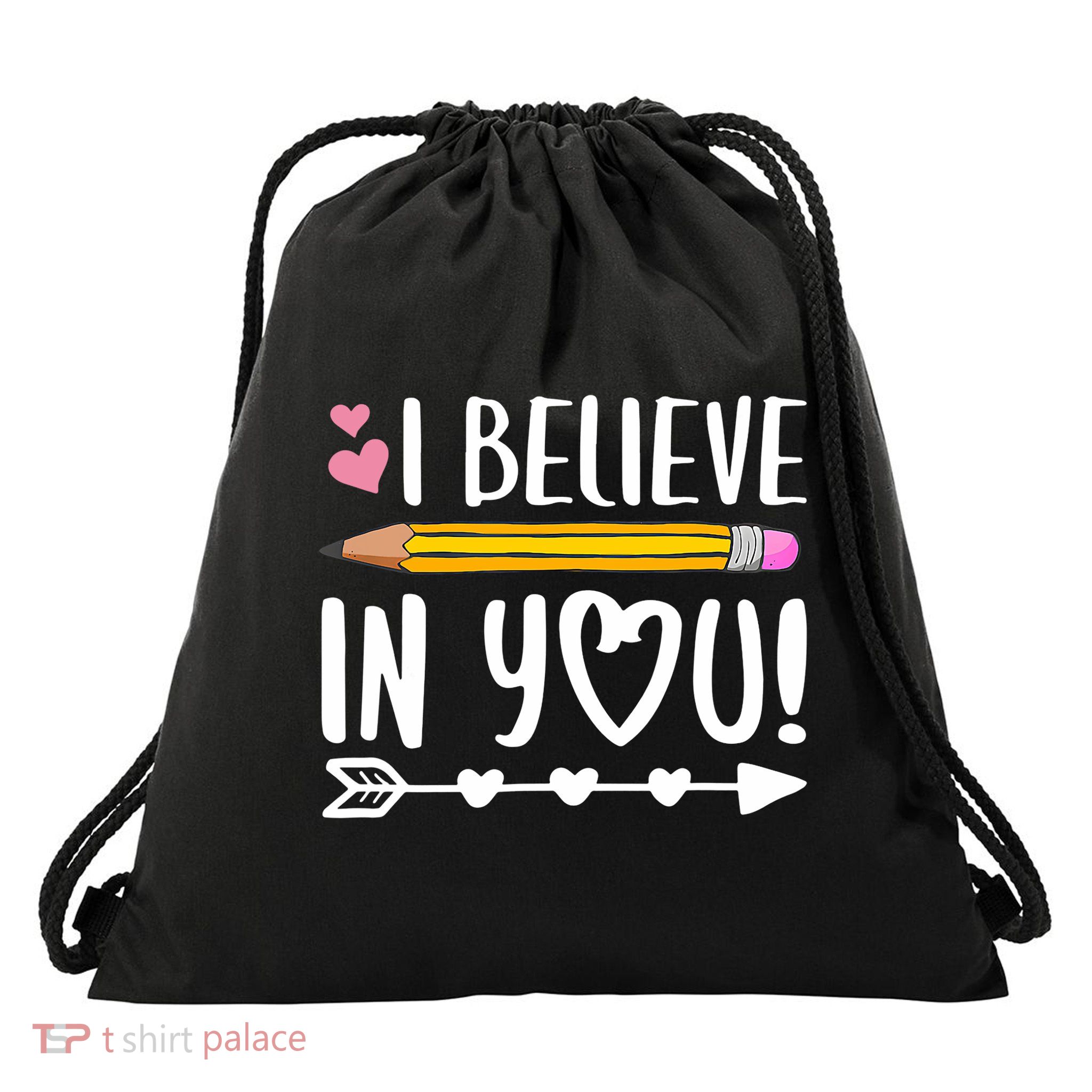 I Believe In You Teacher Testing Day  Drawstring Bag