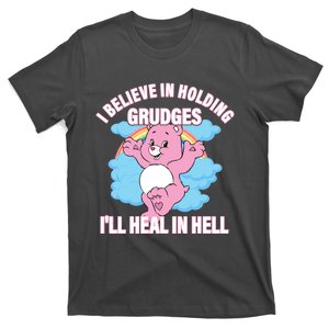 I Believe In Holding Grudges I’ll Heal In Hell Apparel T-Shirt