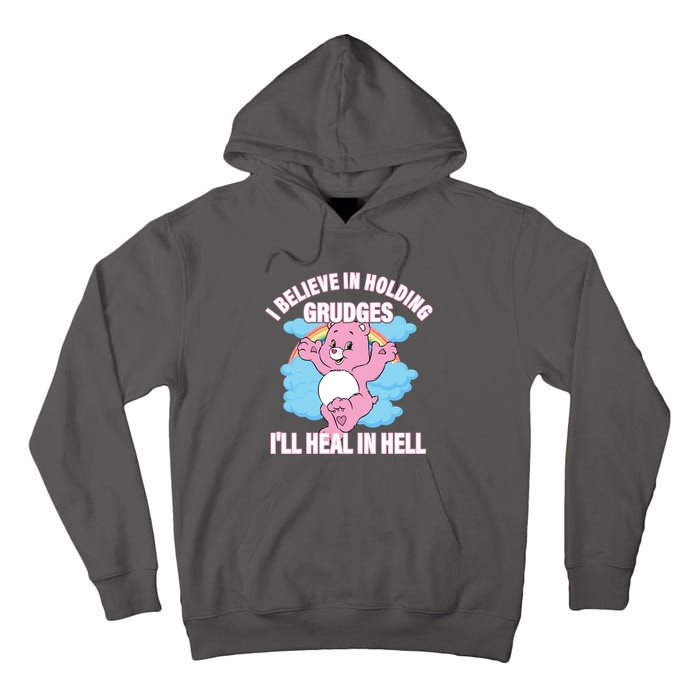 I Believe In Holding Grudges I’ll Heal In Hell Apparel Tall Hoodie