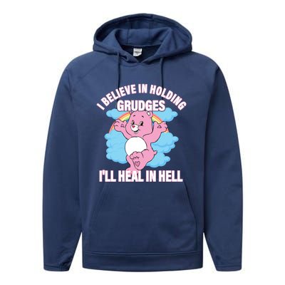 I Believe In Holding Grudges I’ll Heal In Hell Apparel Performance Fleece Hoodie