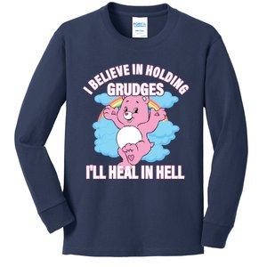 I Believe In Holding Grudges I’ll Heal In Hell Apparel Kids Long Sleeve Shirt