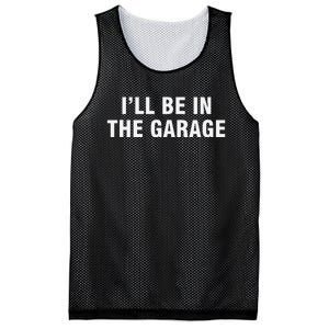 I’Ll Be In The Garage Mesh Reversible Basketball Jersey Tank