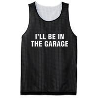 I’Ll Be In The Garage Mesh Reversible Basketball Jersey Tank