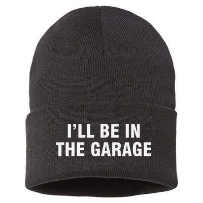 I’Ll Be In The Garage Sustainable Knit Beanie