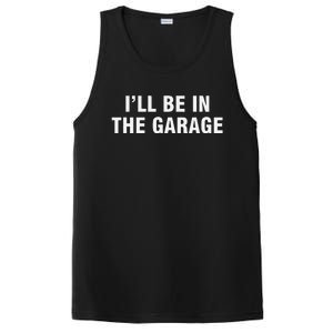 I’Ll Be In The Garage PosiCharge Competitor Tank