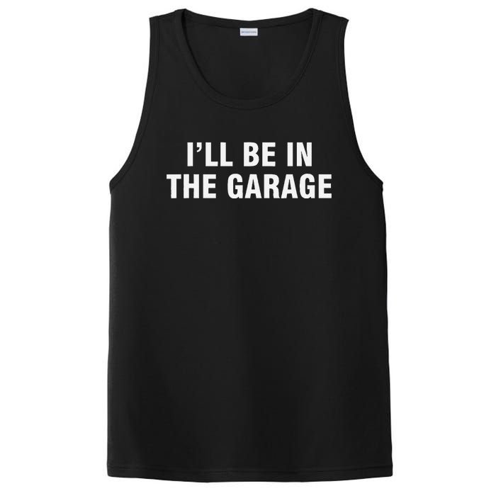 I’Ll Be In The Garage PosiCharge Competitor Tank