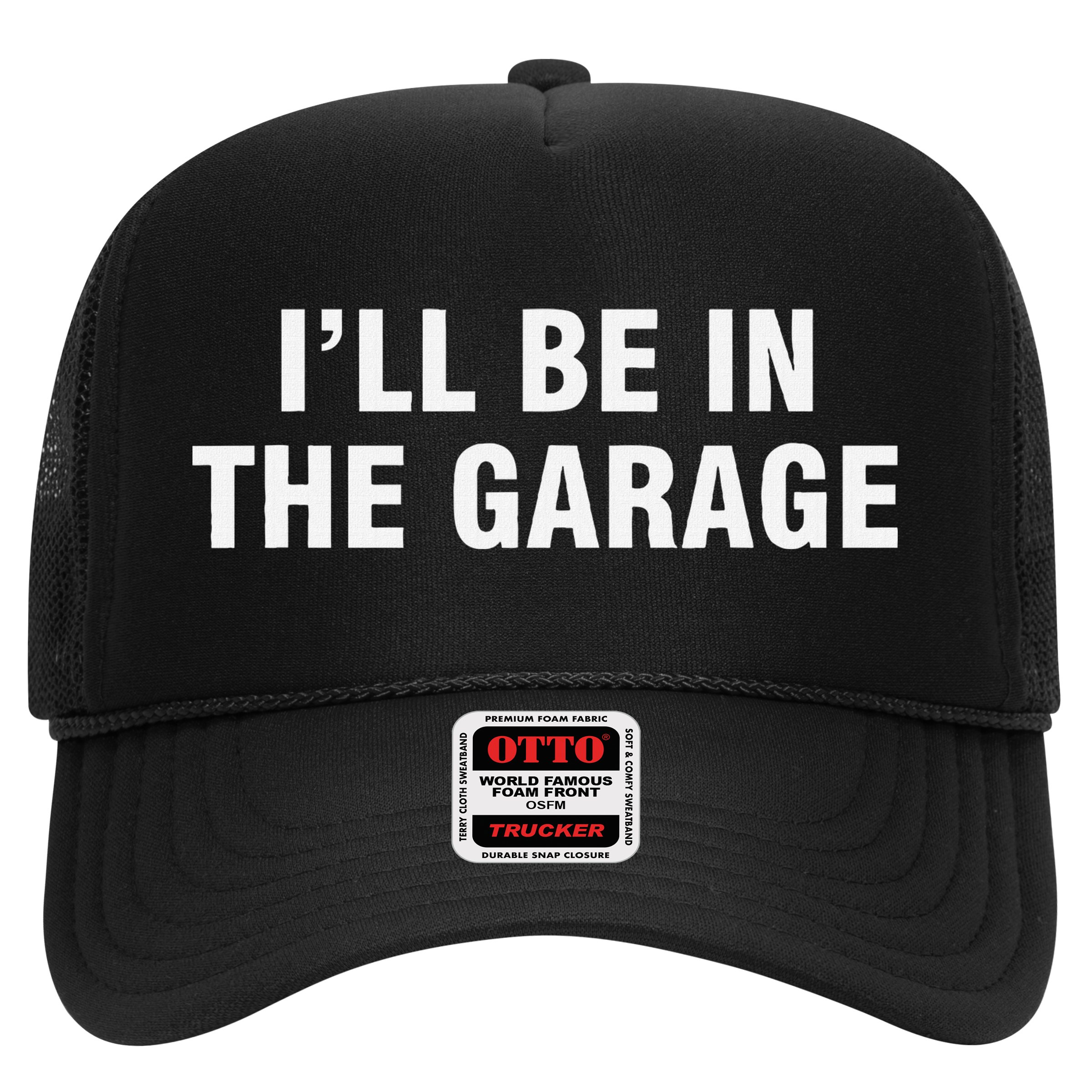 I’Ll Be In The Garage Hat
