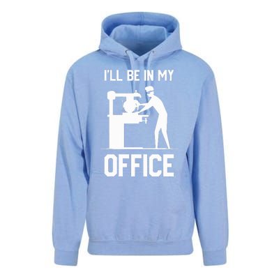 I'll Be In My Office Funny Woodworking Gift  Unisex Surf Hoodie