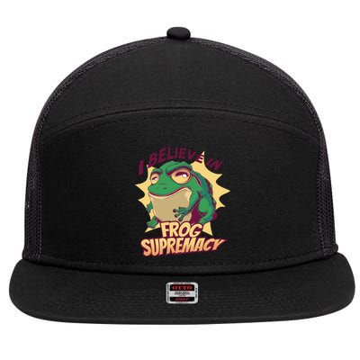 I Believe In Frog Supremacy Funny 7 Panel Mesh Trucker Snapback Hat