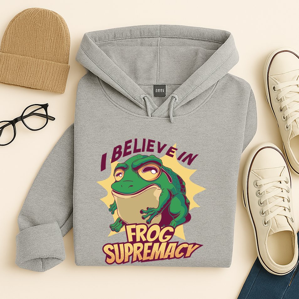 I Believe In Frog Supremacy Funny Hoodie