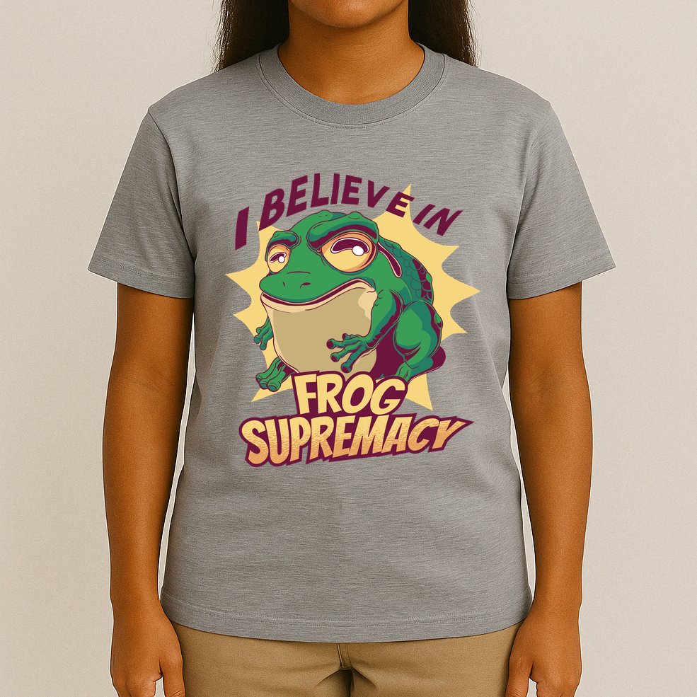 I Believe In Frog Supremacy Funny T-Shirt