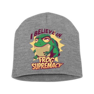 I Believe In Frog Supremacy Funny Short Acrylic Beanie