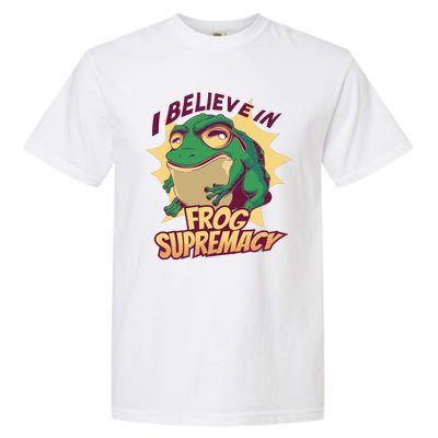 I Believe In Frog Supremacy Funny Garment-Dyed Heavyweight T-Shirt